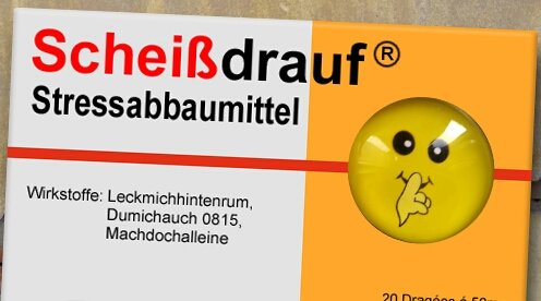 scheissdrauf-stressabbaumittel-1.jpg