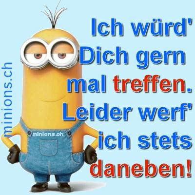 minions-ch-wuerd-dich-gern-mal-treffen.jpg