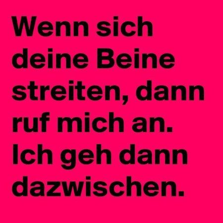 Wenn-sich-deine-Beine-streiten-dann-ruf-mich-an-Ic.jpg